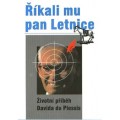 Říkali mu pan Letnice