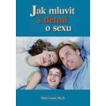 Jak mluvit s dětmi o sexu