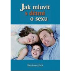 Jak mluvit s dětmi o sexu