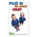 Pojď si se mnou hrát