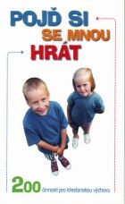 Pojď si se mnou hrát