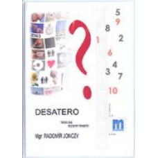 Desatero trochu jinak (nejen) pro teenagery