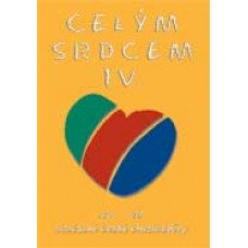 Celým srdcem IV.