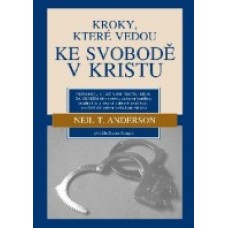 Kroky, které vedou ke svobodě v Kristu