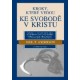 Kroky, které vedou ke svobodě v Kristu