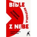 Bible nespadla z nebe