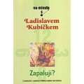 Zapaluji?