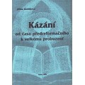 Kázání od času předreformačního k velkému probuzen