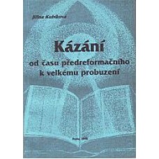 Kázání od času předreformačního k velkému probuzen