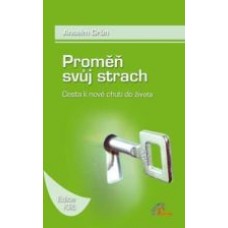 Proměň svůj strach