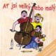 Ať jsi velký nebo malý (CD)