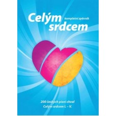 Celým srdcem I. - V. (kompletní zpěvník)