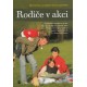 Rodiče v akci