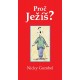 Proč Ježíš?