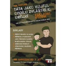 Táta jako velitel oddílu zvláštního určení