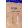 Povídá se .... podle Marka a podle Matouše