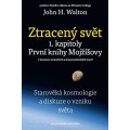 Ztracený svět 1. kapitoly První knihy Mojžíšovy