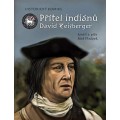 Přítel indiánů, David Zeisberger - historický komiks