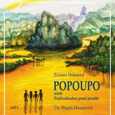 Popoupo aneb Podivuhodná pouť pouští (CD s MP3)