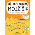 Už tam budem, Mojžíši? 40 let putování pouští (rozbalené vydání)