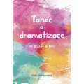 Tanec a dramatizace ve službě dětem