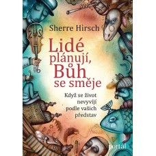 Lidé plánují, Bůh se směje
