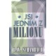 Jsi jedním z milionu