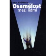 Osamělost mezi lidmi