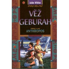 Věž Geburah (Příběhy ze země Anthropos 3) Věž Geburah (Příběhy ze země Anthropos 3)